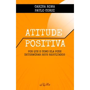 Atitude-Positiva--Por-que-e-como-ela-pode-determinar-seus-resultados