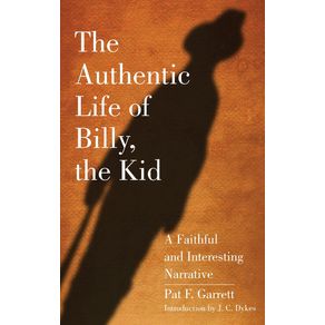 The-Authentic-Life-of-Billy,-the-Kid