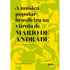 A-musica-popular-brasileira-na-vitrola-de-Mario-de-Andrade