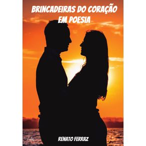 Brincadeiras-do-Coracao--Em-poesias