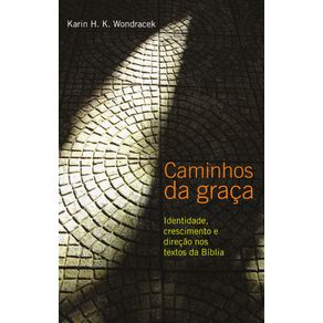 Caminhos-da-Graca--Identidade-crescimento-e-direcao-nos-textos-da-biblia