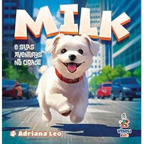 Milk-e-Suas-Aventuras-na-Cidade