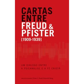 Cartas-entre-Freud-e-Pfister--Um-dialogo-entre-a-psicanalise-e-a-fe-crista