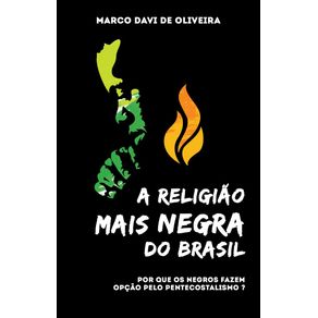 A-Religiao-Mais-Negra-do-Brasil--Por-que-os-negros-fazem-opcao-pelo-pentecostalismo