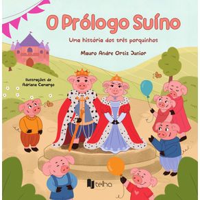 O-prologo-suino--uma-historia-dos-tres-porquinhos