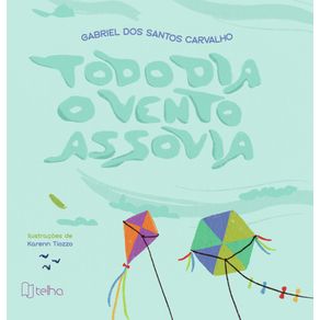 Todo-dia-o-vento-assovia