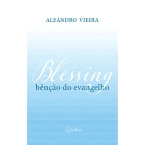 Blessing--bencao-do-evangelho