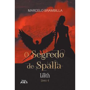 O-segredo-de-Spalla--Lilith---Livro-4