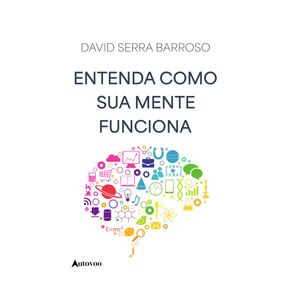 Entenda-como-sua-mente-funciona