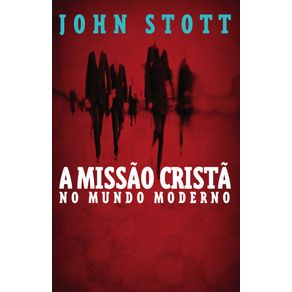 A-Missao-Crista-no-Mundo-Moderno