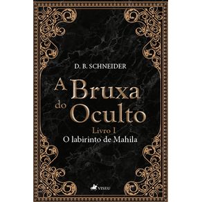 A-Bruxa-do-Oculto--O-Labirinto-de-Mahila