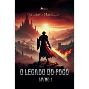 O-legado-do-fogo--Livro-1