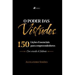 O-Poder-das-Virtudes:-150-Licoes-Essenciais-para-empreendedores.-Com-versiculos-de-Salomao