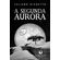 A-SEGUNDA-AURORA