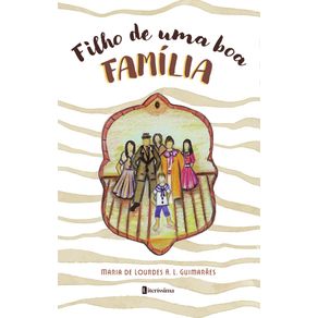 Filho-de-uma-Boa-Familia