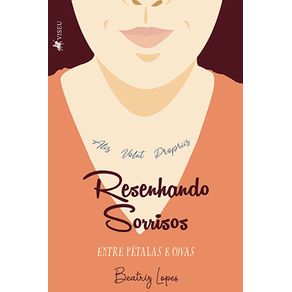 Resenhando-Sorrisos:-Entre-petalas-e-covas