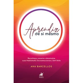 Aprendiz-de-si-mesmo:-reconheca,-conecte-e-desenvolva-suas-habilidades-socioemocionais-|-Soft-Skills