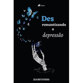 Desromantizando-a-depressa~o