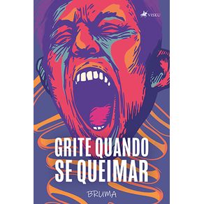 Grite-quando-se-queimar