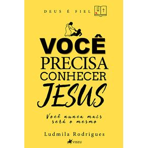 Voce^-precisa-conhecer-Jesus
