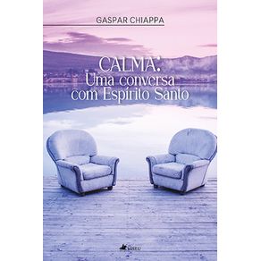 Calma:-Uma-conversa-com-Espirito-Santo