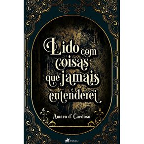 Lido-com-coisas-que-jamais-entenderei:-Antologia-poetica-[Volume-1]