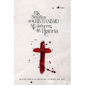 Os-desafios-do-Cristianismo-no-decorrer-da-histo?ria