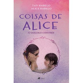 Coisas-de-Alice:-o-dialogo-constroi