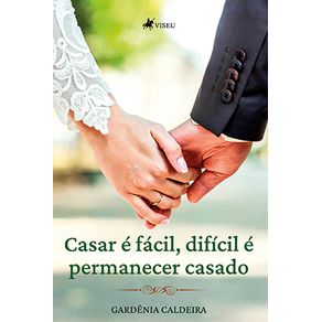 Casar-e?-fa?cil,-difi?cil-e?-permanecer-casado-
