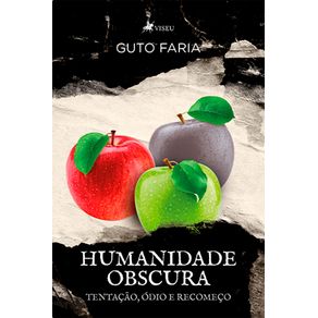 Humanidade-obscura:-Tentacao,-odio,-recomeco