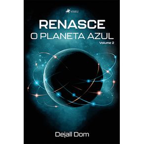 Renasce-o-planeta-azul:-Volume-II