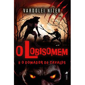 O-lobisomem-e-o-domador-de-cavalos