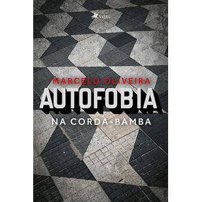 Autofobia:-Na-corda-bamba