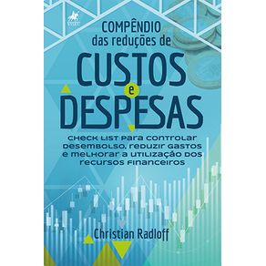 Compe^ndio-das-reduc?o~es-de-custos-e-despesas:-Check-list-para-controlar-desembolso,-reduzir-gastos-e-melhorar-a-utilizacao-dos-recursos-financeiros