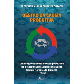 Gesta~o-da-cadeia-produtiva:-Um-diagnostico-da-cadeia-produtiva-da-piscicultura-superintensiva-da-tilapia-no-vale-do-Curu/CE-