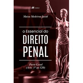 O-Essencial-do-Direito-Penal:--Parte-Geral-(Arts.-1o-ao-120)