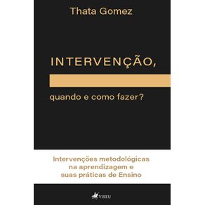 Intervencao,-quando-e-como-fazer?:-intervencoes-metodologicas-na-aprendizagem-e-suas-praticas-de--ensino
