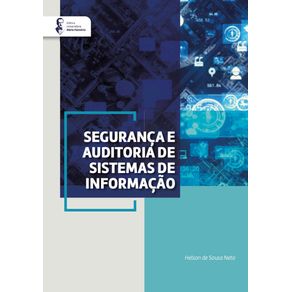 Seguranca-e-auditoria-de-Sistemas-de-Informacao
