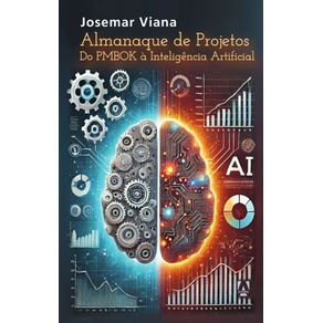 Almanaque-de-Projetos:-Do-PMBOK-a-Inteligencia-Artificial