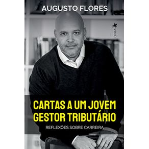 Cartas-a-um-jovem-gestor-tributario:-Reflexoes-sobre-carreira-