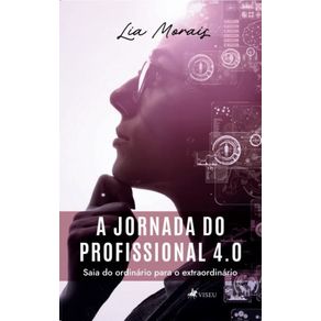 A-jornada-do-Profissional-4.0:-Saia-do-ordinario-para-o-extraordinario