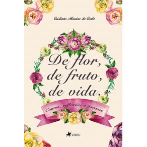 De-Flor,-de-Fruto,-de-Vida