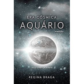 Era-Co?smica-Aquario:-Anos-2002-a-4000-(-2ed)