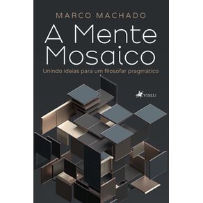 A-Mente-Mosaico:-unindo-ideias-para-um-filosofar-pragmatico-