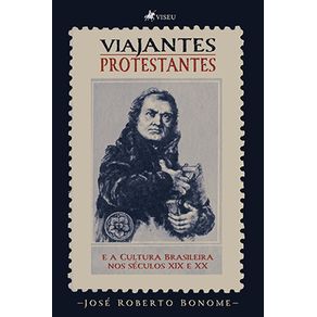 Viajantes-Protestantes-e-a-Cultura-Brasileira-nos-seculos-XIX-e-XX-