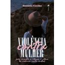 Violencia-contra-mulher:-para-orientar-e-reduzir-o-indice-de-violencia-contra-mulher