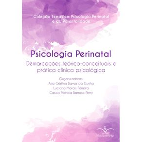 Psicologia-Perinatal--Demarcacoes-teorico-conceitual-e-pratica-clinica-psicologica