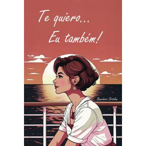 Te-quiero…-Eu-tambem!