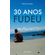 30-anos-fudeu
