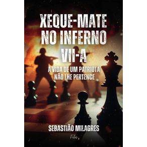 XEQUE-MATE-NO-INFERNO-VII-A